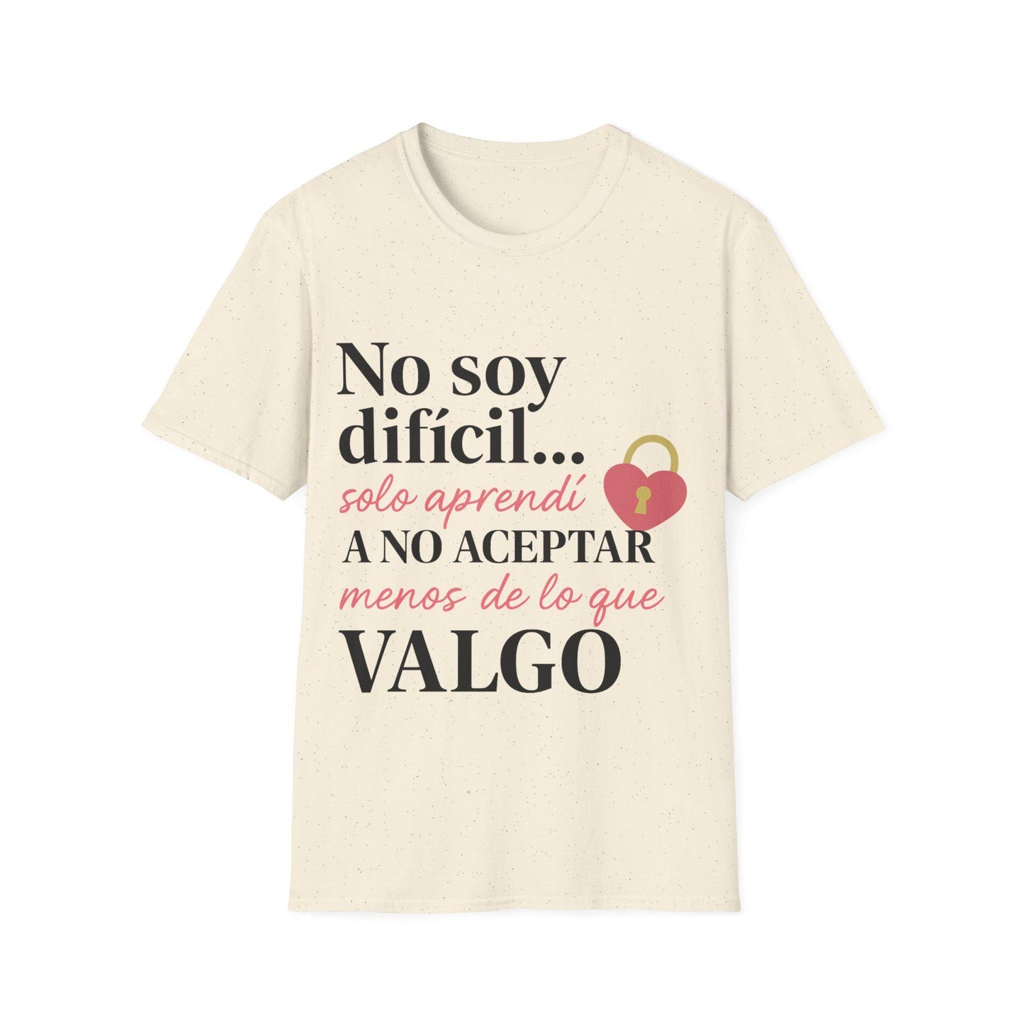 Self-Love T-Shirt - No Soy Difícil - Humor Autoestima Design, Unisex Tee, Positive Quote, Empowerment Shirt, Funny Graphic Tee, Spanish