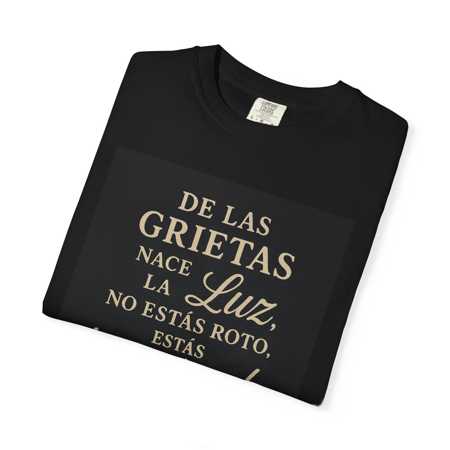 Inspirational Quote Garment-Dyed Unisex T-Shirt – Camiseta Unisex Teñida con Frase Motivadora