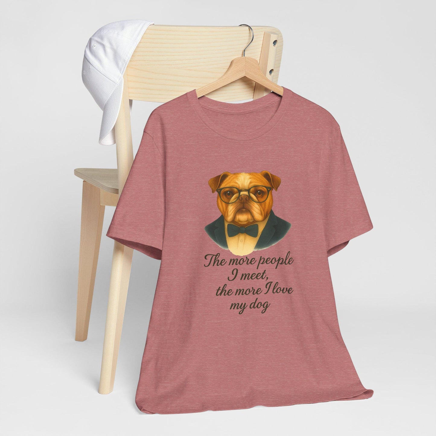 Dog Lovers T-Shirt - Funny Bulldog Design, Unisex Tee for Pet Owners, Animal Lovers, The More I Know People The More I Love My Dog, Gift for