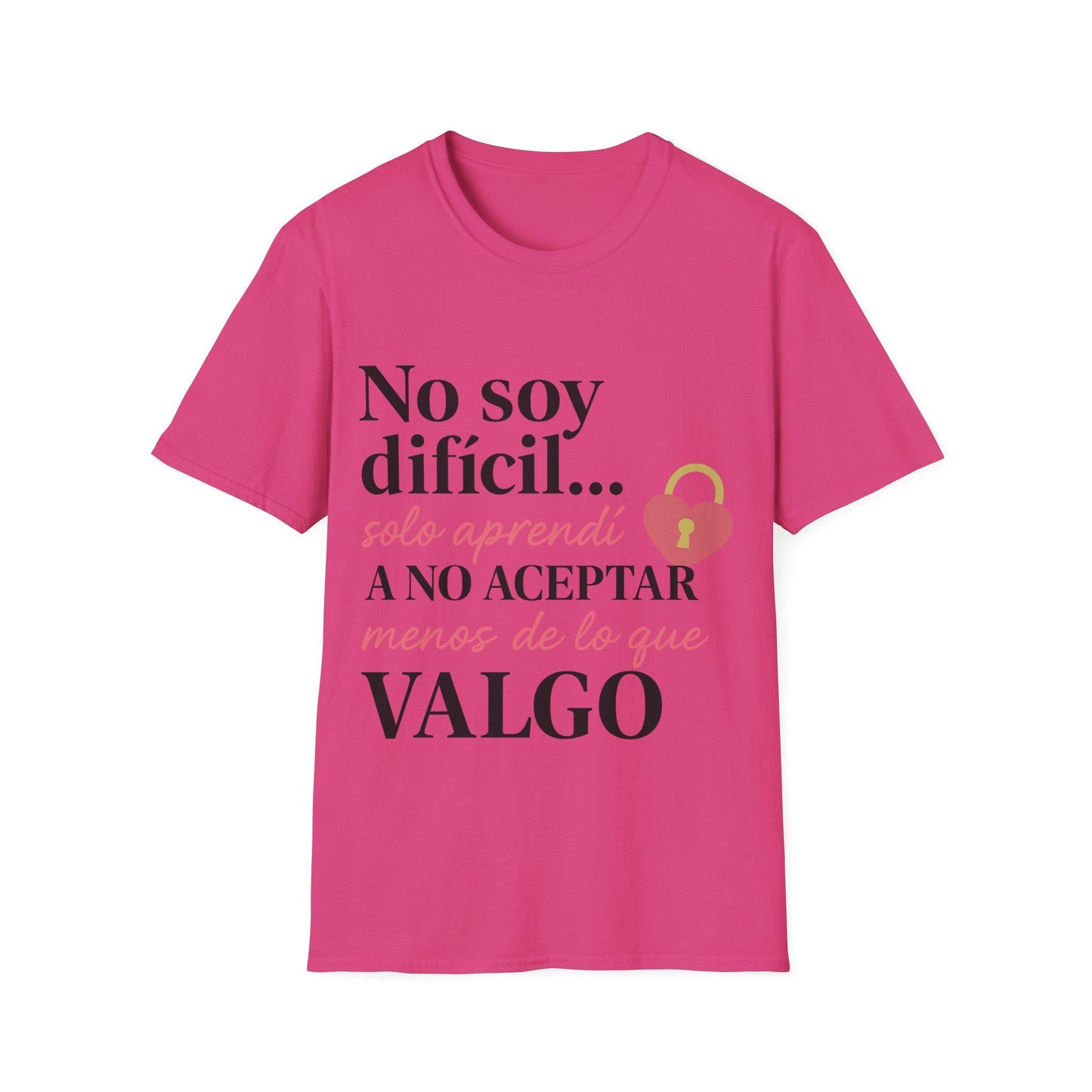 Self-Love T-Shirt - No Soy Difícil - Humor Autoestima Design, Unisex Tee, Positive Quote, Empowerment Shirt, Funny Graphic Tee, Spanish