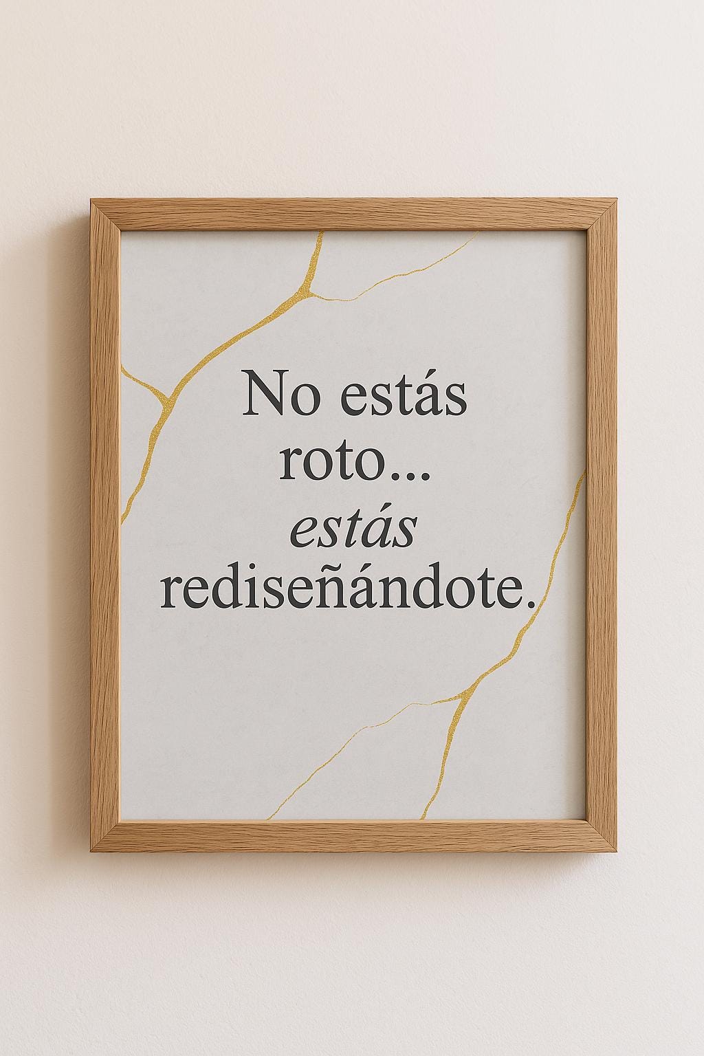 Lámina motivacional: No estás roto, estás rediseñándote – Arte emocional A4”