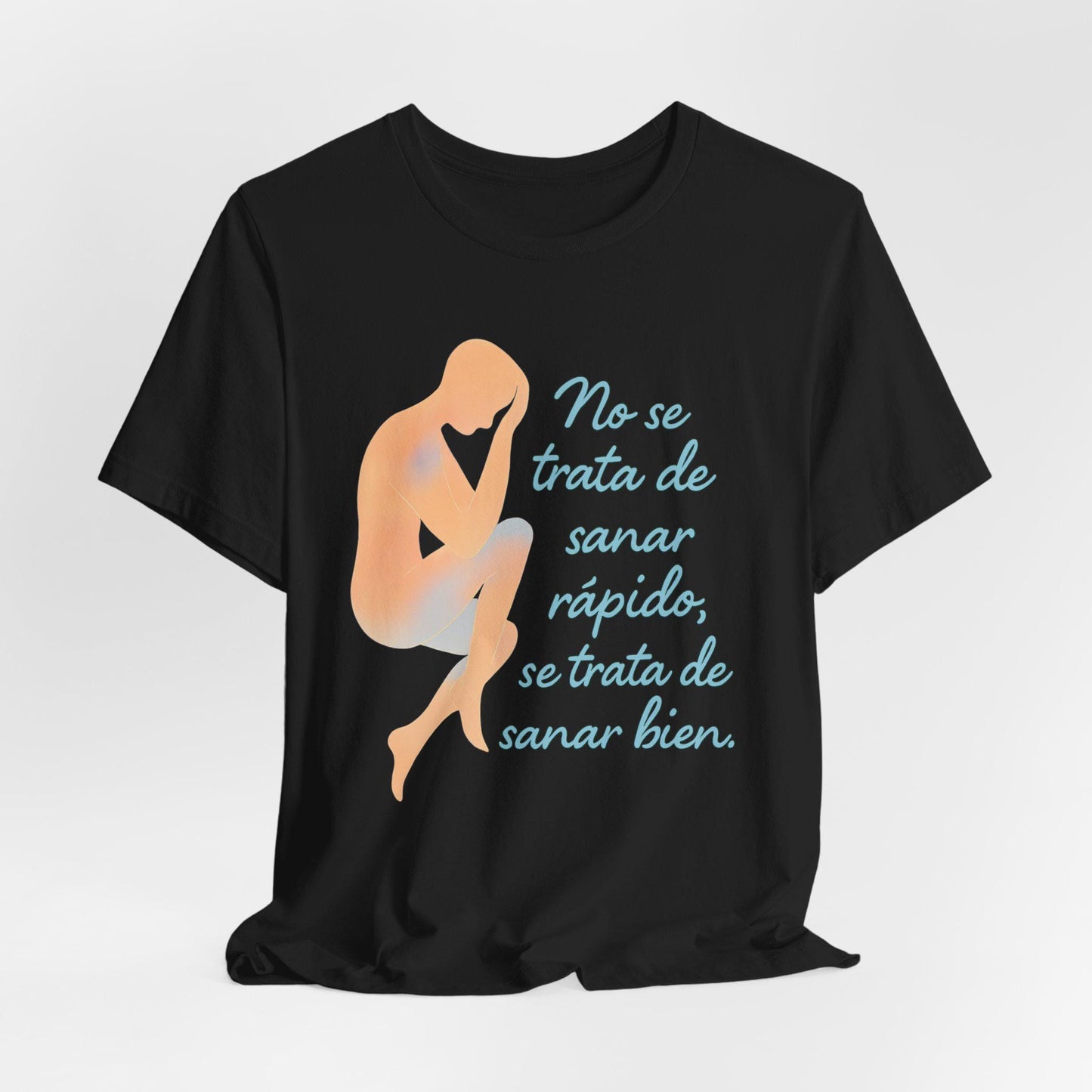 Camiseta emocional con frase - Sanar bien lleva su tiempo - Diseño moderno con tipografía artística